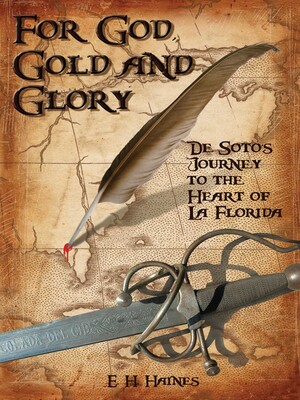 For God, Gold and Glory For God, Gold and Glory