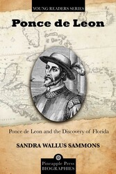 Ponce de Leon and the Discovery of Florida Ponce de Leon and the Discovery of Florida