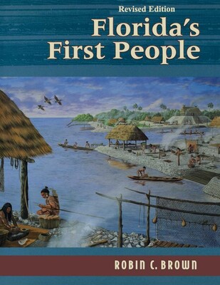 Florida's First People Florida's First People
