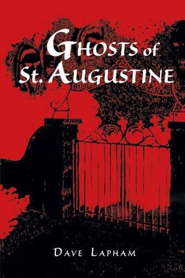 Ghosts of St. Augustine Ghosts of St. Augustine