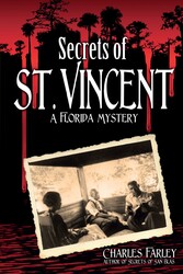 Secrets of St. Vincent Secrets of St. Vincent