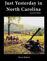 Just Yesterday in North Carolina Just Yesterday in North Carolina