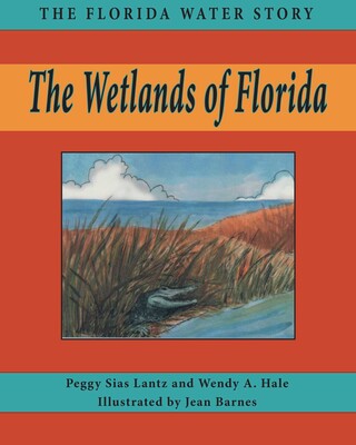Wetlands of Florida Wetlands of Florida