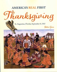 America's Real First Thanksgiving America's Real First Thanksgiving