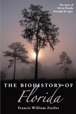 Biohistory of Florida Biohistory of Florida