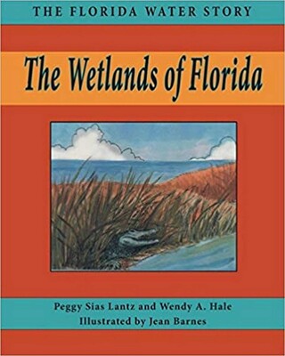 Wetlands of Florida Wetlands of Florida