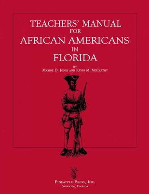 Teachers' Manual for African Americans in Florida Teachers' Manual for African Americans in Florida