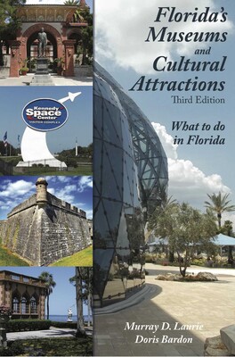 Florida's Museums and Cultural Attractions Florida's Museums and Cultural Attractions
