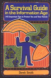 A Survival Guide in the Information Age A Survival Guide in the Information Age