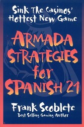 Armada Strategies for Spanish 21 Armada Strategies for Spanish 21