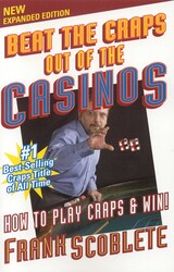 Beat the Craps Out of the Casinos Beat the Craps Out of the Casinos