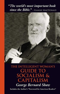 Intelligent Woman's Guide to Socialism & Capitalism Intelligent Woman's Guide to Socialism & Capitalism