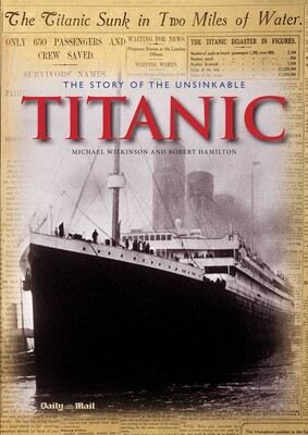 Story of the Unsinkable Titanic