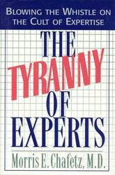 The Tyranny of Experts
