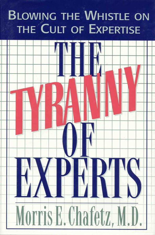 Tyranny of Experts