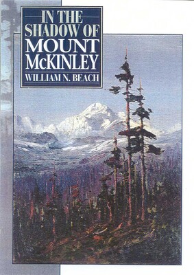 In the Shadow of Mount McKinley In the Shadow of Mount McKinley