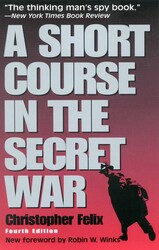 A Short Course in the Secret War