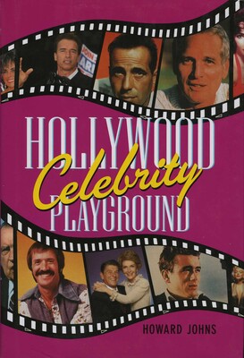 Hollywood's Celebrity Playground Hollywood's Celebrity Playground