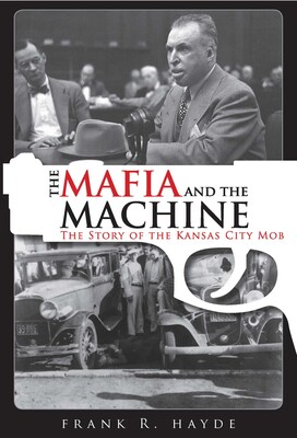 Mafia and the Machine Mafia and the Machine