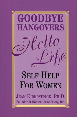 Goodbye Hangovers, Hello Life Goodbye Hangovers, Hello Life