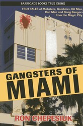 Gangsters of Miami Gangsters of Miami