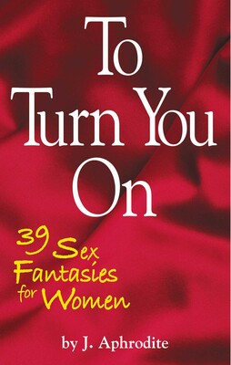 To Turn You On To Turn You On