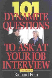 101 Dynamite Questions to Ask at Your Job Interview 101 Dynamite Questions to Ask at Your Job Interview