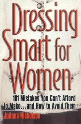 Dressing Smart for Women Dressing Smart for Women