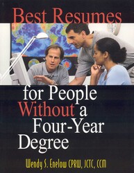 Best Resumes for People Without a Four-Year Degree Best Resumes for People Without a Four-Year Degree