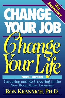 Change Your Job, Change Your Life Change Your Job, Change Your Life