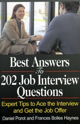 Best Answers to 202 Job Interview Questions Best Answers to 202 Job Interview Questions