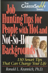 Job Hunting Tips for People with Hot and Not-So-Hot Backgrounds Job Hunting Tips for People with Hot and Not-So-Hot Backgrounds