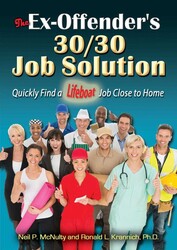 The Ex-Offender's 30/30 Job Solution The Ex-Offender's 30/30 Job Solution