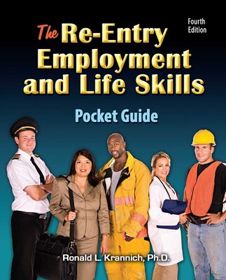 The Re-Entry Employment and Life Skills Pocket Guide The Re-Entry Employment and Life Skills Pocket Guide