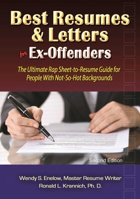 Best Resumes and Letters for Ex-Offenders Best Resumes and Letters for Ex-Offenders