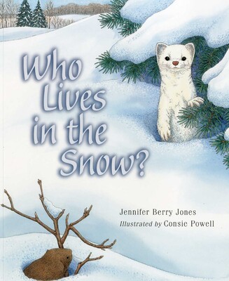 Who Lives in the Snow? Who Lives in the Snow?
