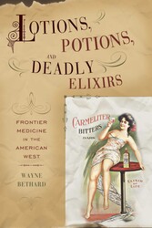 Lotions, Potions, and Deadly Elixirs Lotions, Potions, and Deadly Elixirs