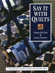 Say It with Quilts Say It with Quilts