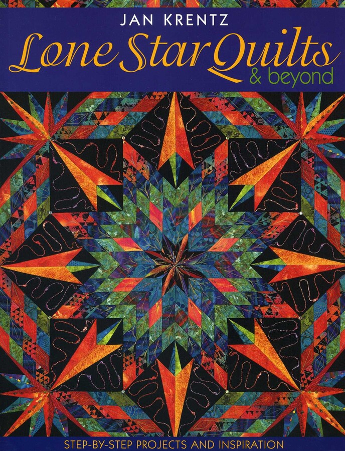 Lone Star Quilts & Beyond