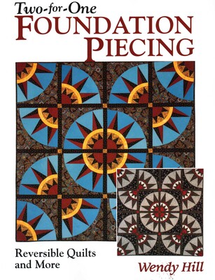 Two-For-One Foundation Piecing POD Edition Two-For-One Foundation Piecing POD Edition