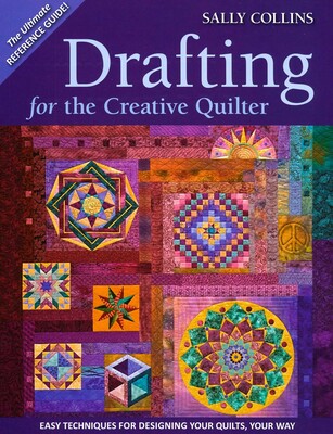 Drafting for the Creative Quilter Drafting for the Creative Quilter