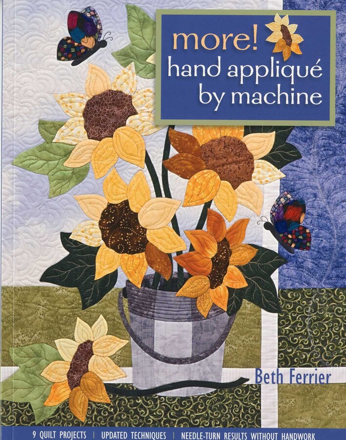 More! Hand Appliqué by Machine