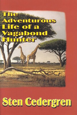 Adventurous Life of a Vagabond Hunter Adventurous Life of a Vagabond Hunter