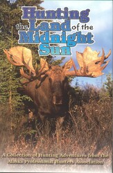 Hunting the Land of the Midnight Sun Hunting the Land of the Midnight Sun