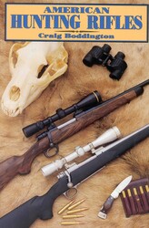 American Hunting Rifles American Hunting Rifles