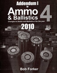 Addendum 1 to Ammo & Ballistics 4 2010, sc Addendum 1 to Ammo & Ballistics 4 2010, sc
