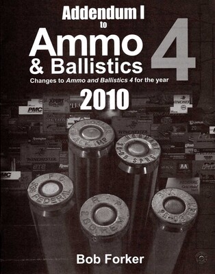 Addendum 1 to Ammo & Ballistics 4 2010, sc Addendum 1 to Ammo & Ballistics 4 2010, sc