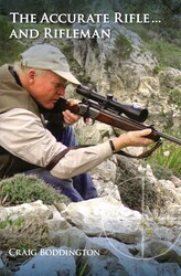 Accurate Rifle and Rifleman Accurate Rifle and Rifleman