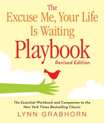 Excuse Me, Your Life Is Waiting Playbook Excuse Me, Your Life Is Waiting Playbook