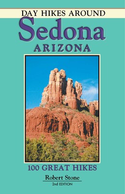 Day Hikes Around Sedona, Arizona Day Hikes Around Sedona, Arizona
